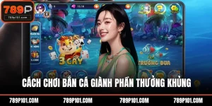 Cách chơi bắn cá