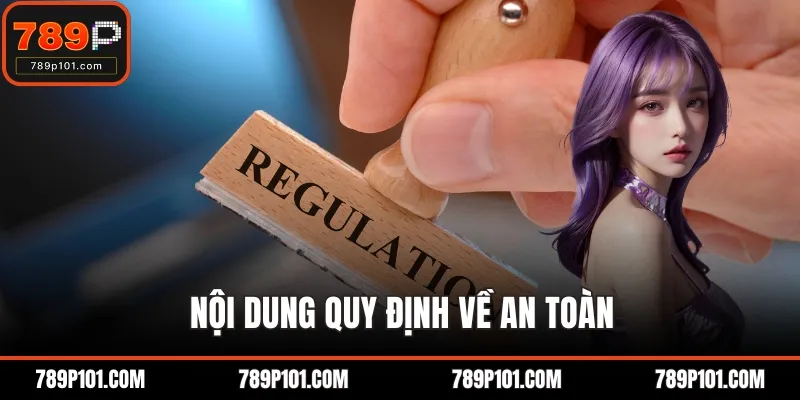 Nội dung quy định về an toàn