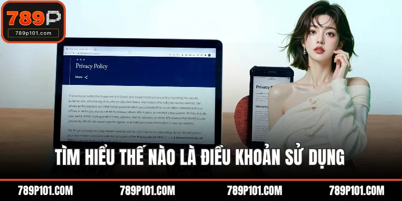 Tìm hiểu thế nào là điều khoản sử dụng